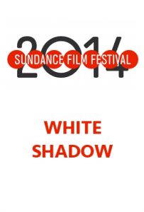 whiteshadow-sundancefilmfestivalposter